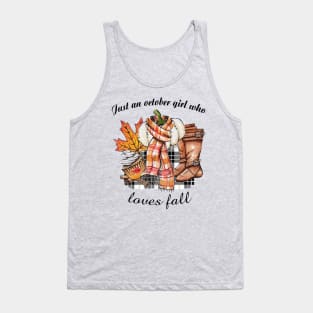 Just An October Girl Who Loves Fall Tank Top